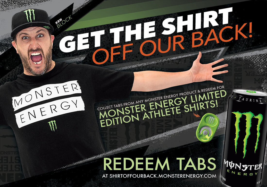 Monster Energy -Shirt Off Our Back!