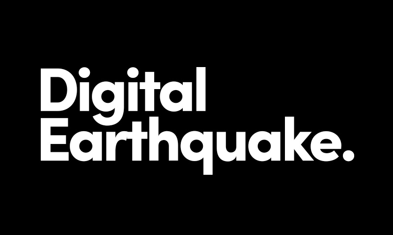 Digital Earthquake