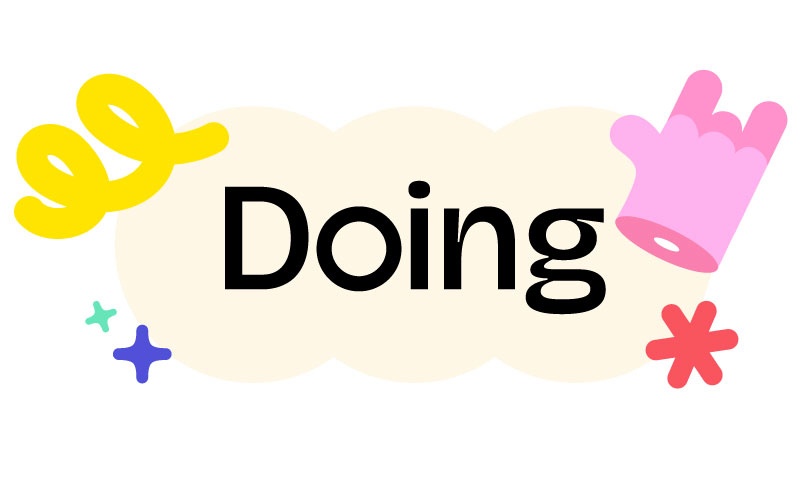 doooing