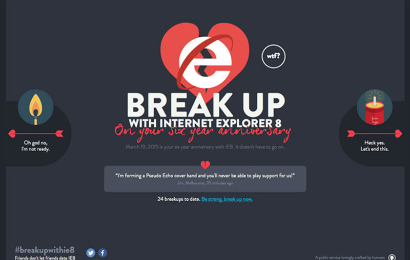 Break Up With IE8
