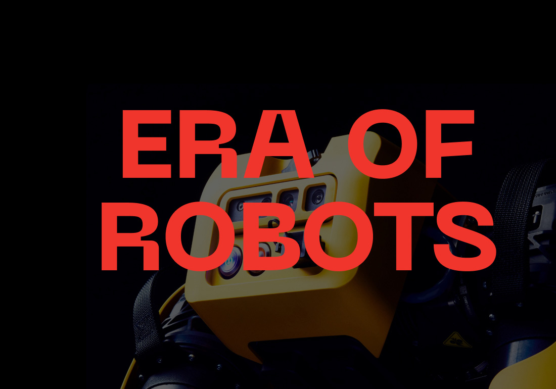 Era of Robots