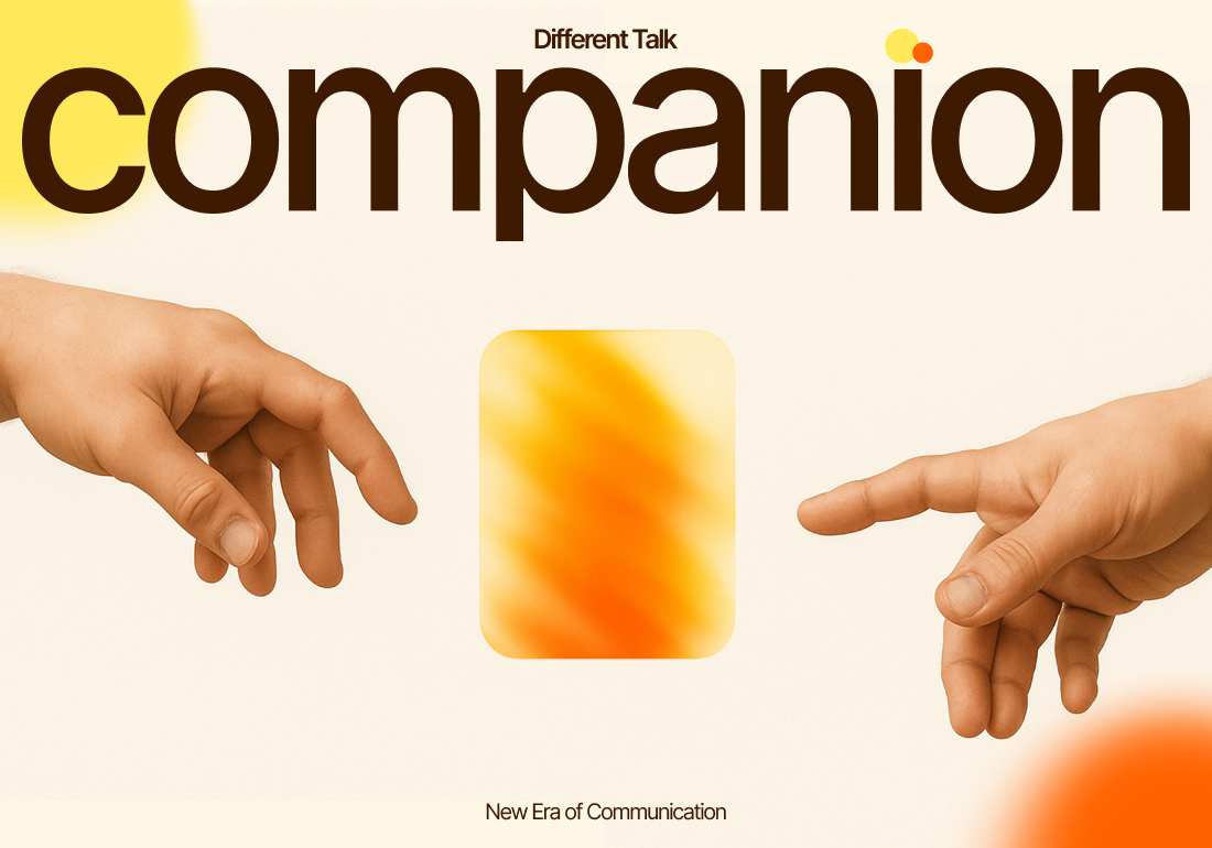 Companion — a Different Talk